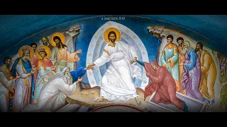 Holy Saturday - Resurrection Service with Anastasis