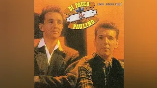 Onde Anda Você - Di Paullo & Paulino