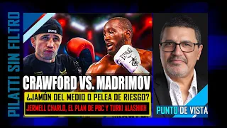 Punto de Vista: Crawford vs. Madrimov, el gran negocio 'árabe' de PBC y el papel de Jermell Charlo