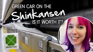 🚅 Green Car vs Standard on the Shinkansen - Is it worth it? 🚅 (Bullet Train in Japan, 2023)