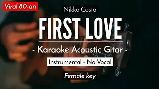 First Love - Nikka Costa (Karaoke Akustik | Jazzy Version)