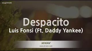 Luis Fonsi-Despacito (Ft. Daddy Yankee) (MR/Inst.) (Karaoke Version)