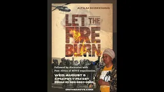 Interview with Pam Africa: Let the Fire Burn (8/5/20)