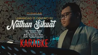 (KARAOKE) Nathan Sikuat - LUMANGAD ITI GINAWO KU