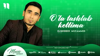 Xusniddin Muxammed - O'la tashlab kettima (audio 2022)