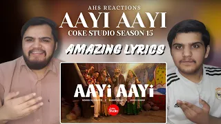 Aayi Aayi Reaction! | Coke Studio Pakistan | Season 15 | Noman Ali Rajper, Marvi Saiban, Babar Mangi