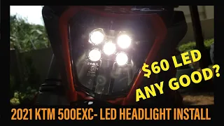 2021 KTM 500 EXC LED Headlight Install.