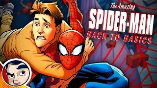 Spider-Man "Back to Basics, A New Beginning!" - Complete Story | Comicstorian