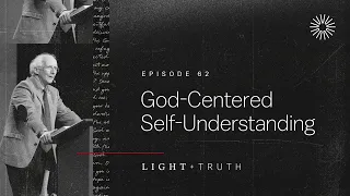 God-Centered Self-Understanding