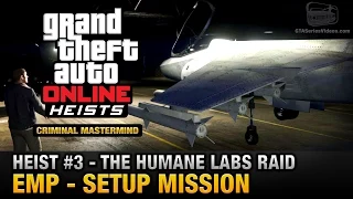 GTA Online Heist #3 - The Humane Labs Raid - EMP (Criminal Mastermind)