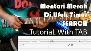 SEARCH - Mentari Merah di Ufuk Timur - Guitar Intro & Solo Tutorial with TAB