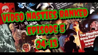 Video Nasties Ranked | Episode 5 | 24 - 13
