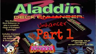 Ain't Got No Game Aladdin Deck Enhancer NES Part 1