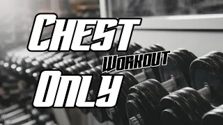 Chest Only Workout (( Dumbbells)) No bench required.