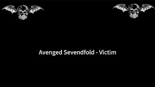 Avenged Sevendfold - Victim(lyric)