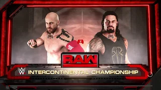 Roman Reigns vs. Cesaro - Intercontinental Title | WWE RAW: Dec.11, 2017