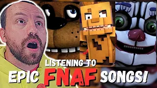 LISTENING to FNAF SONGS for the FIRST TIME! (Living Tombstone, JT Music, ZAMination REACTION!)