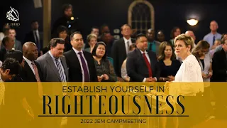 Establish Yourself in Righteousness // Pastor Nancy Dufresne // July 26, 2022 PM