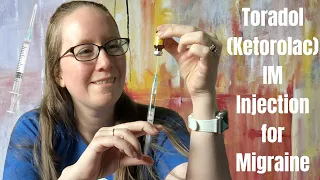 Toradol Ketorolac IM Injection For Migraine Disease | Rescue Medication for a Migraine Attack