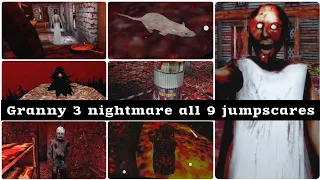 Granny 3 nightmare all 9 jumpscares