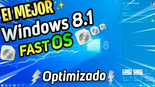 El MEJOR⚡ Windows 8.1 MAS OPTIMIZADO 2021 / VERSION Fast OS 8 SISTEMA REMASTER!