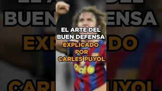 Manual del buen defensa, según Carles Puyol