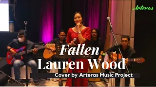 Fallen - Lauren Wood Cover By Arteras music project