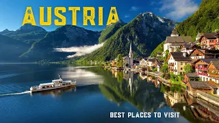 15 Best Places To Visit in Austria 2024