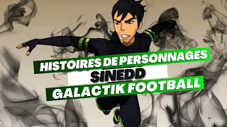 L'Histoire de Sinedd - (Galactik Football)