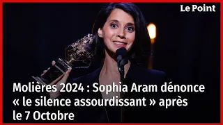 Molières 2024 : Sophia Aram dénonce « le silence assourdissant » après le 7 Octobre