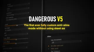 DANGEROUS V5 RECODE - Best quality ever reached, fully custom anti-aim script