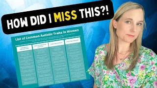 Chart of Autistic Traits in Women | How Did I Miss This Late Autism Diagnosis?