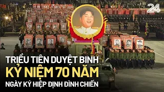 Triều Tiên duyệt binh kỷ niệm 70 năm ngày ký Hiệp định đình chiến | VTV24