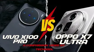 Biggest Comparison Ever Between 2 Killer Smart Phones 🤯 Vivo X100 Pro V/S Oppo Find X7 Ultra...!!!
