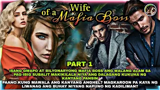 PART 1: ANG SIMULA NG LAHAT | WIFE OF A MAFIA BOSS | Ofw Pinoy Libangan