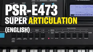 Yamaha PSR-E473 SuperArticulation! Voices (English)