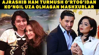 AJRASHIB HAM TURMUSH O’RTOG’IDAN KO’NGIL UZA OLMAGAN MASHXURLAR