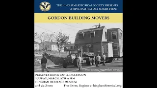 Hingham History Maker: Gordon Building Movers