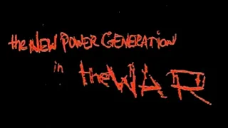 the New Power Generation in theWAR - A Side