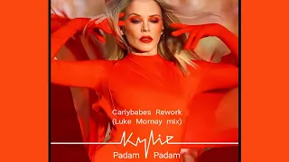 Kylie Minogue - Padam Padam (Carlybabes Rework) (Luke Mornay mix)