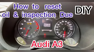 How to reset oil & inspection due!  2016 Audi A3