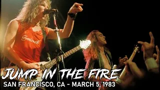 Metallica: Jump in the Fire (San Francisco, CA - March 5, 1983)