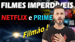 SÓ FILMÃO ! NETFLIX e PRIME VIDEO