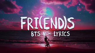 BTS - V (뷔) 'FRI(END)S' (Lyrics)