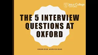 The FIVE #Oxford Uni INTERVIEW QUESTIONS!