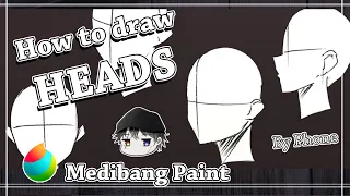 【Medibang Paint】How to Draw Heads