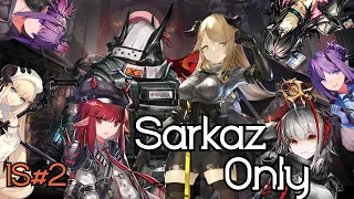 [Arknights EN] IS#2 Sarkaz Only - Full Run