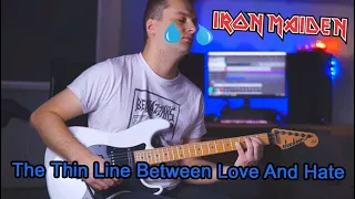 Iron Maiden - "The Thin Line Between Love And Hate" (Guitar Cover)