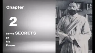 Some SECRETS of his Power - Sadhu Sundar Singh of India - Found in a Rare Book dated 1920 - Ch 2