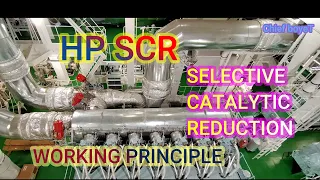 High Pressure SCR ( Selective Catalytic Reduction) Working Principle | seaman vlog